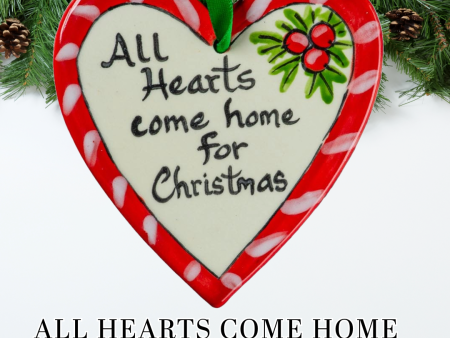 All Hearts Come Home For Christmas Online Hot Sale